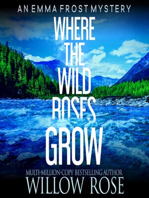 cover image of Where the Wild Roses Grow